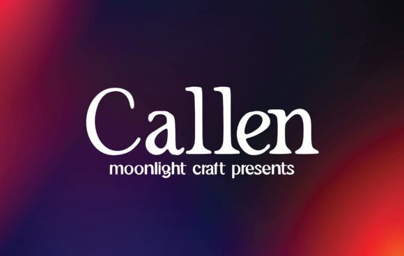 Callen: A Serif Font for Creative Makers