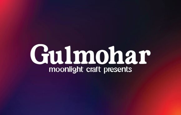 Gulmohar: A Serif Font with Creative Soul