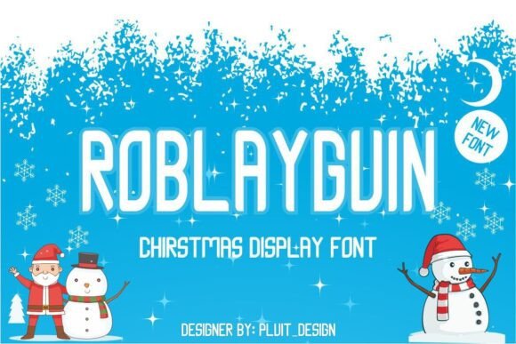 Roblayguin: A Festive Serif Font